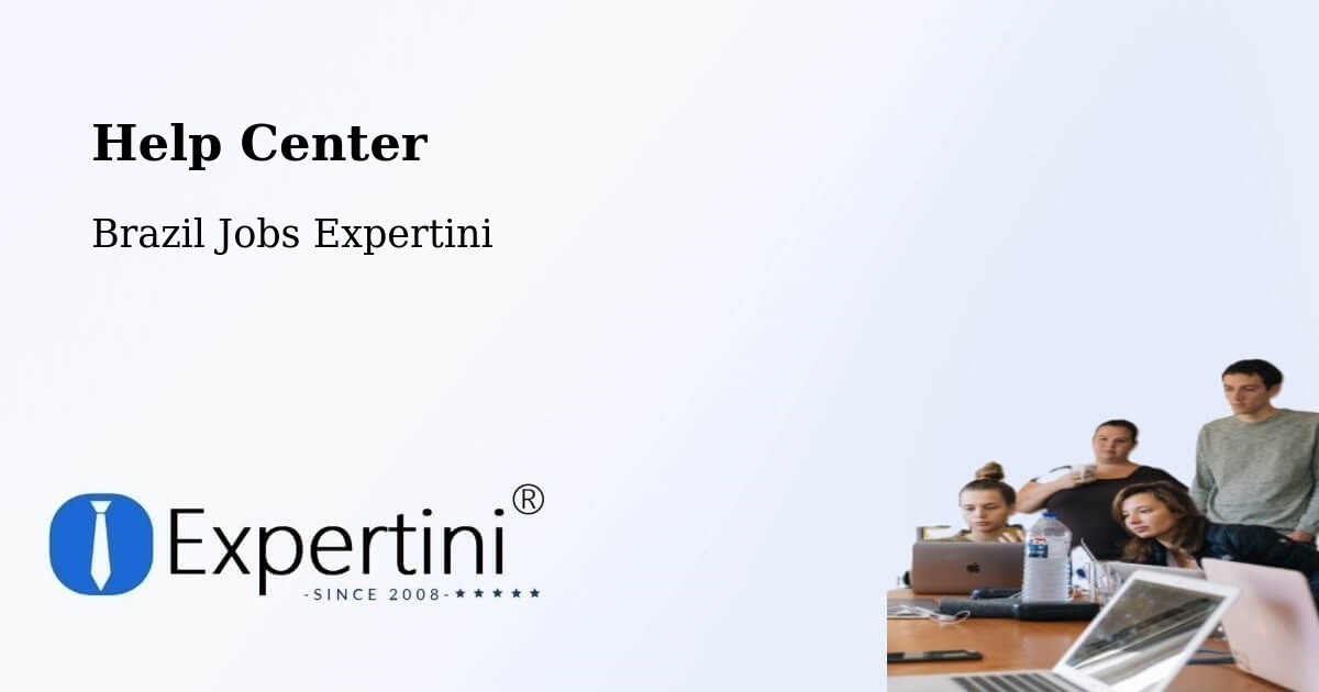 Help Center – Ilhéus - Brazil Jobs Expertini