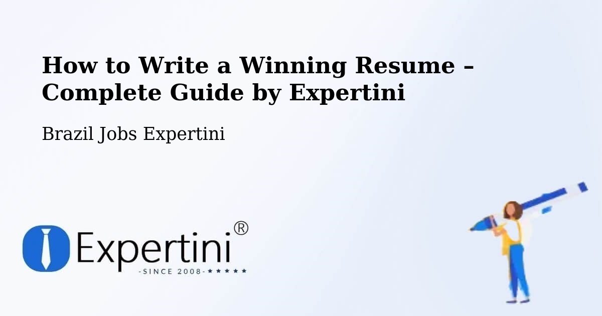 Resume Writing Guide for Job Seekers – Ilhéus - Ilhéus, Brazil Jobs Expertini